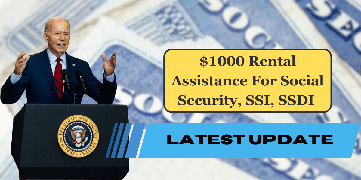 $1000 Rental Assistance For Social Security, SSI, SSDI