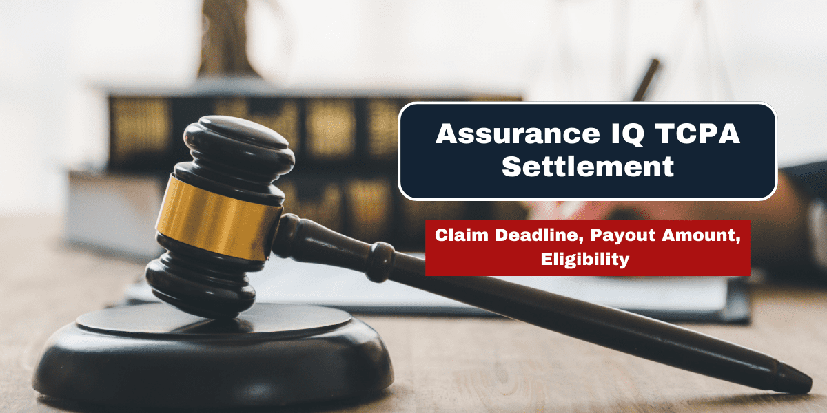 Assurance IQ TCPA Settlement