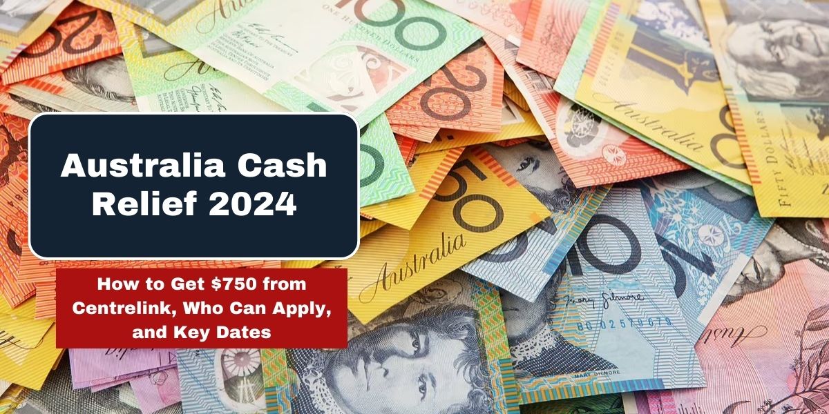 Australia Cash Relief 2024