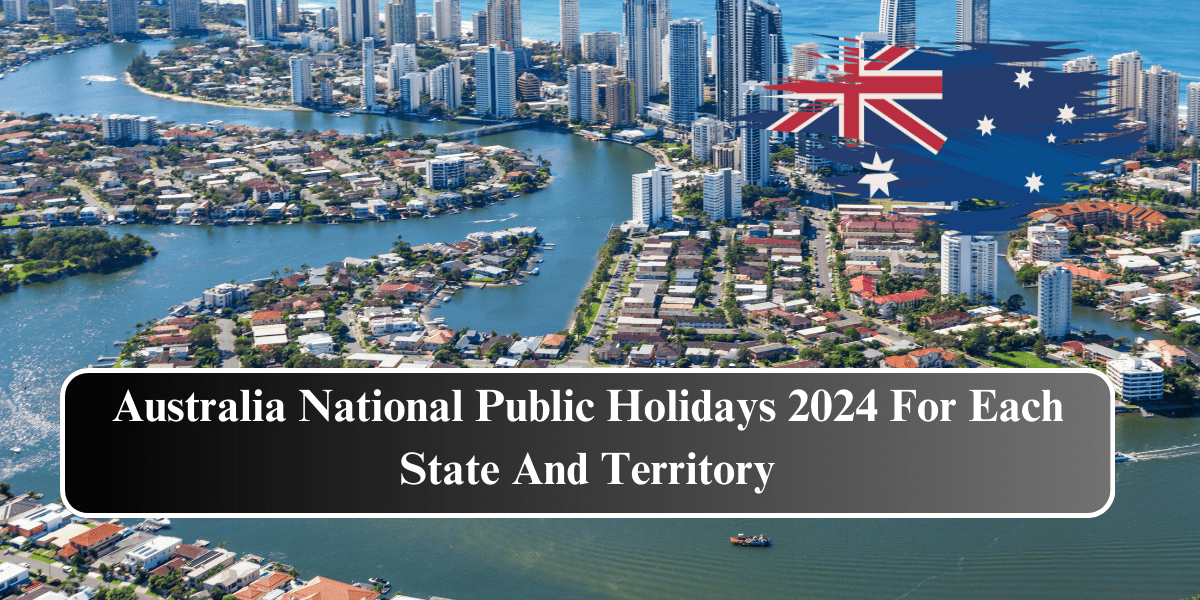 Australia National Public Holidays 2024 For Each State And Territory