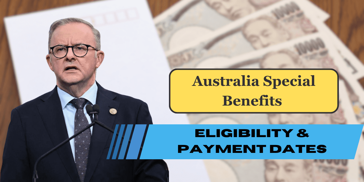 Australia Special Benefits