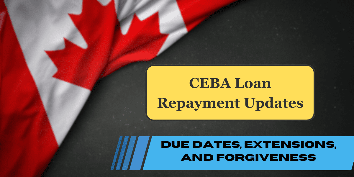 CEBA Loan Repayment Updates