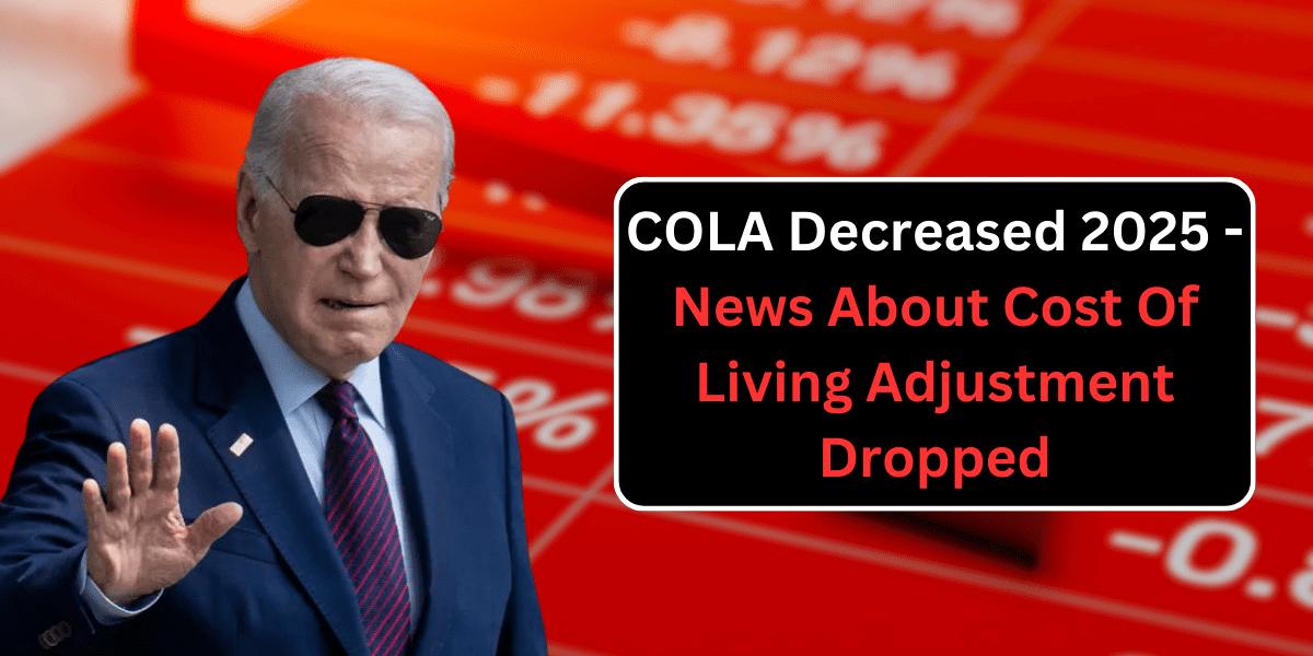 COLA Decreased 2025 - News About Cost Of Living Adjustment Dropped