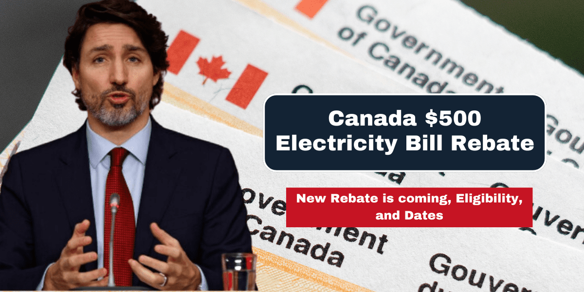 Canada $500 Electricity Bill Rebate