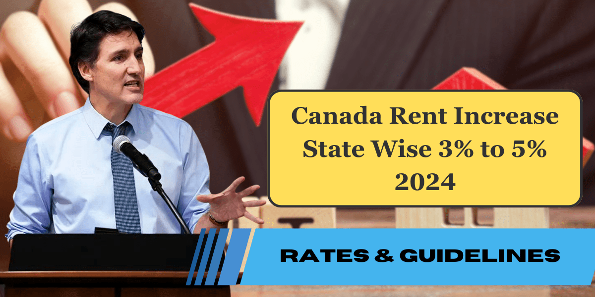 Canada Rent Increase 2024: State Wise 3% to 5%