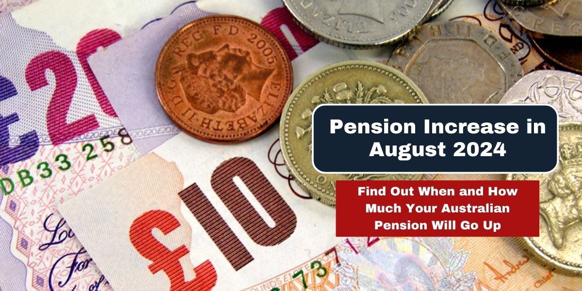 Pension Increase in August 2024