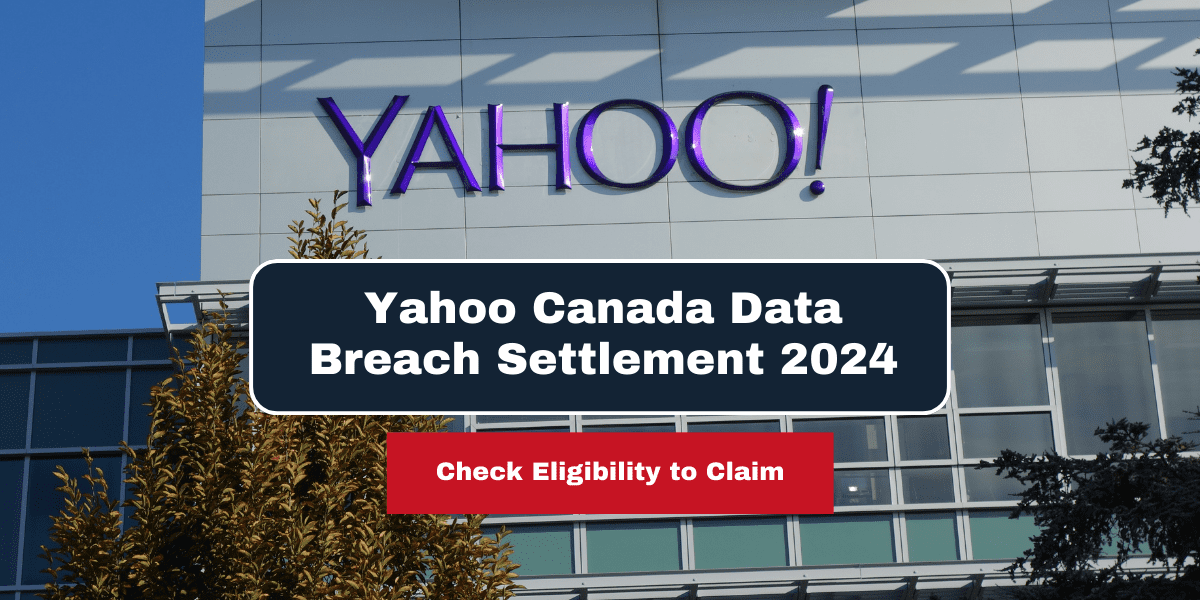 Yahoo Canada Data Breach Settlement 2024