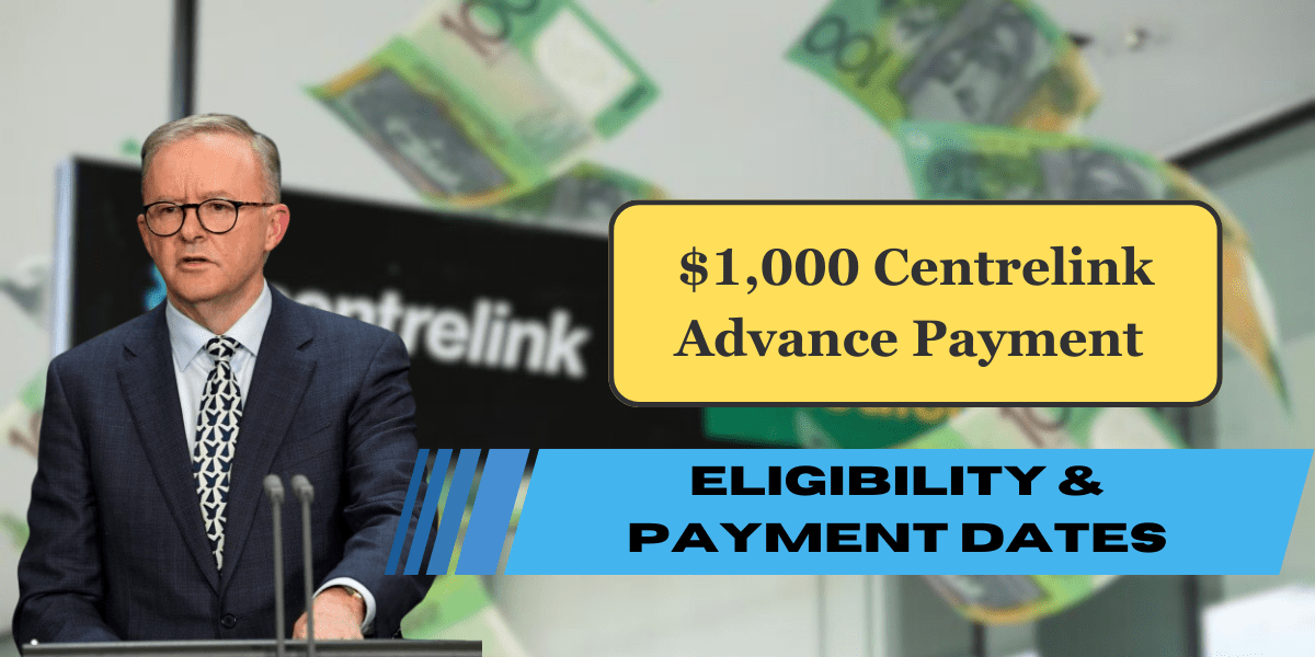 $1,000 Centrelink Advance Payment