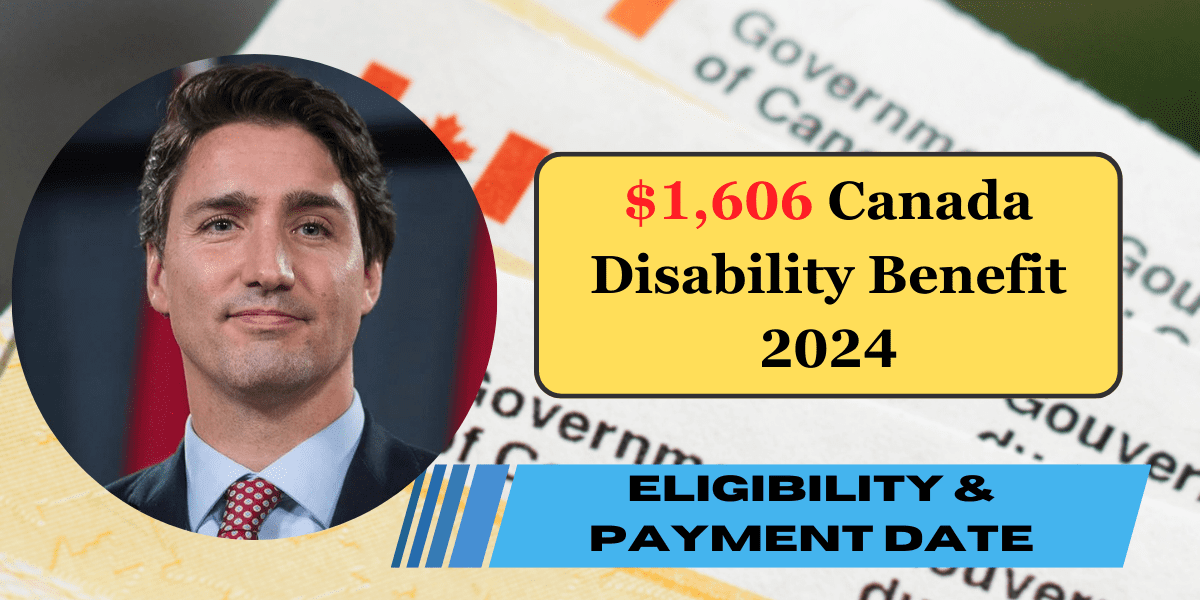 $1,606 Canada Disability Benefit 2024