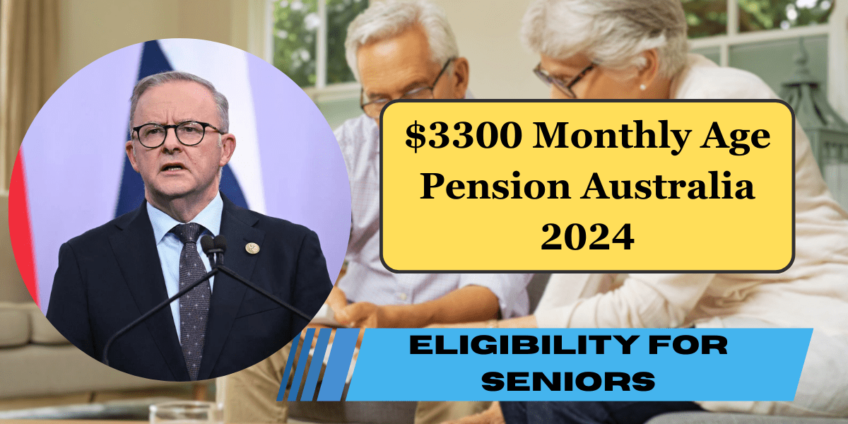 $3300 Monthly Age Pension Australia 2024