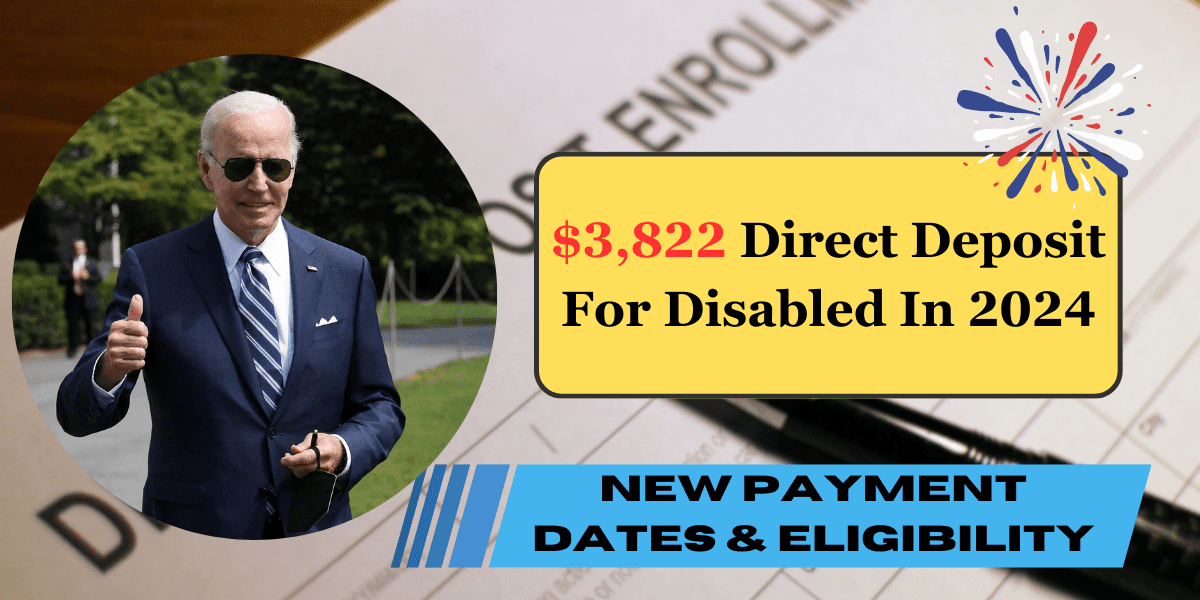 $3,822 Direct Deposit For Disabled In August 2024