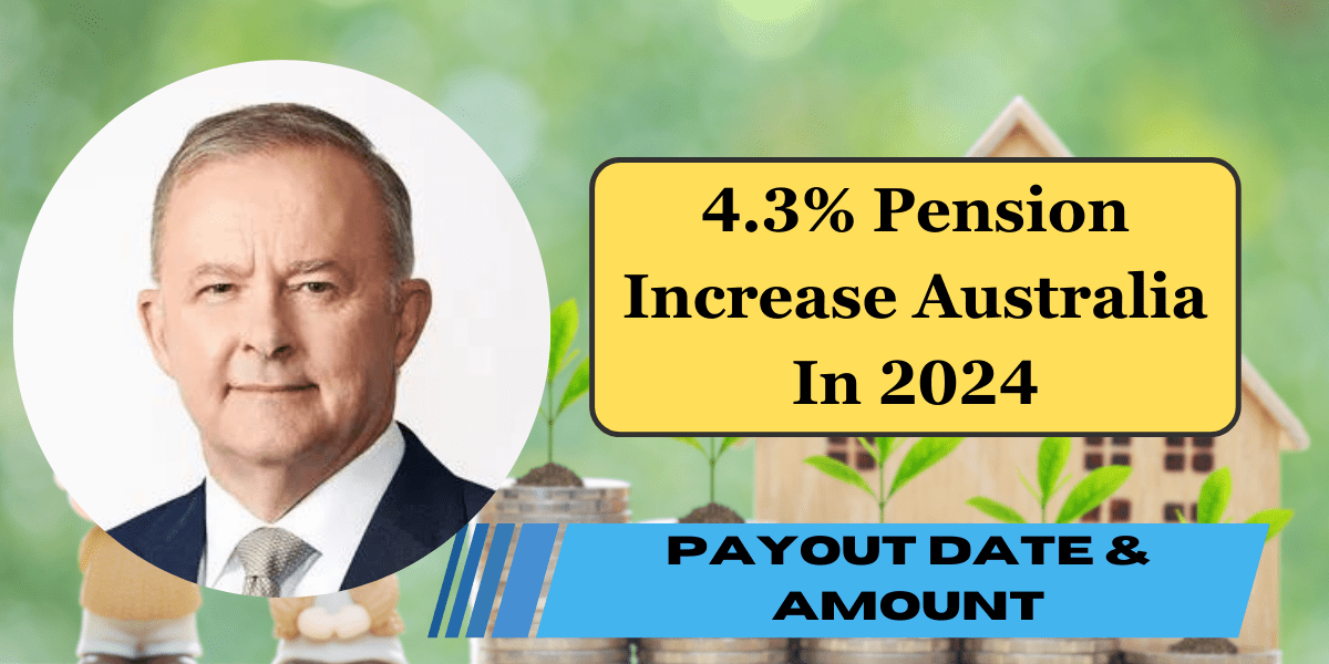 4.3% Pension Increase Australia In 2024