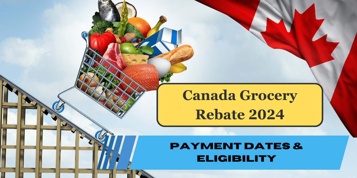 Canada Grocery Rebate 2024