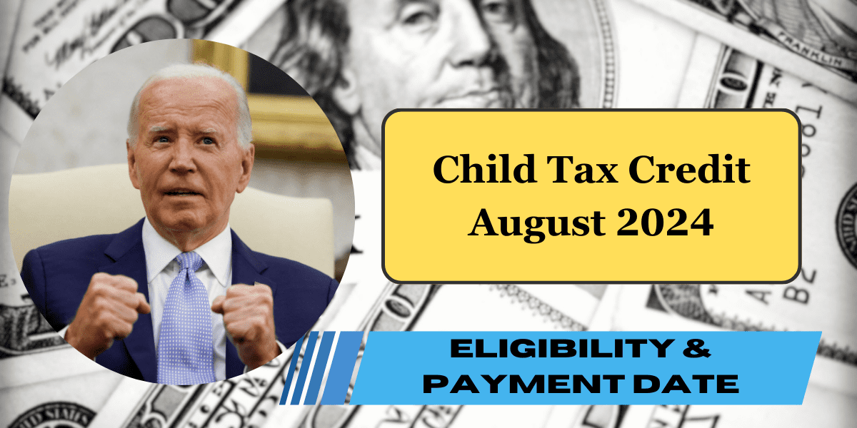 Child Tax Credit August 2024