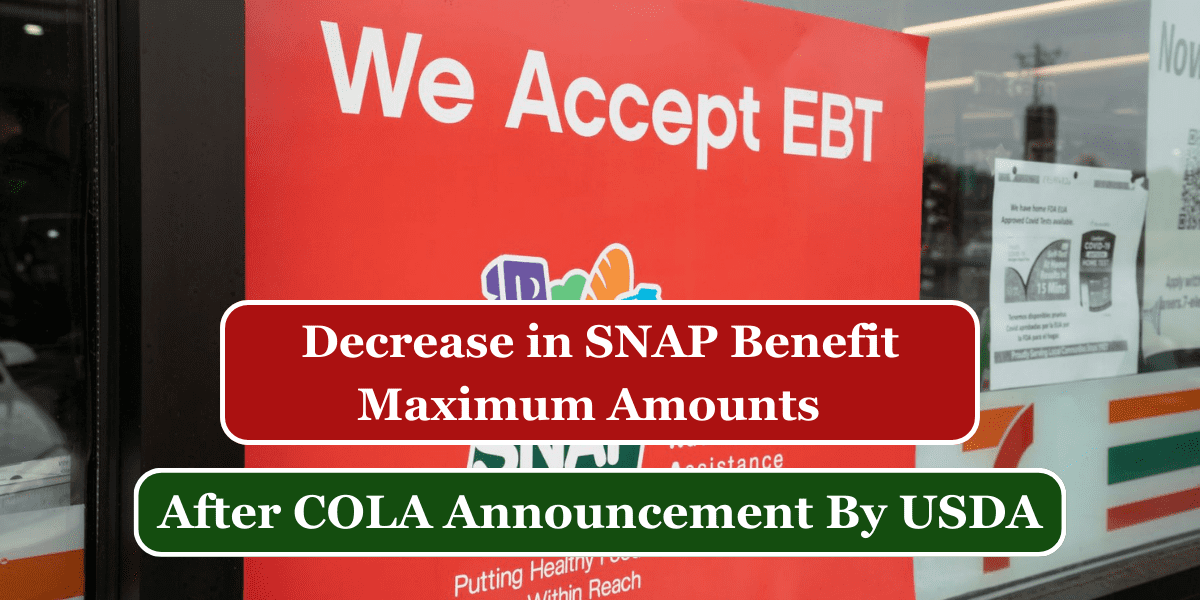 Decrease in SNAP Benefit Maximum Amounts in the State after COLA announcement by USDA