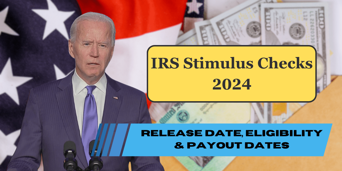 IRS Stimulus Checks 2024