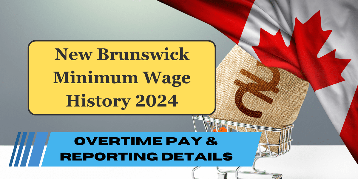 New Brunswick Minimum Wage History 2024