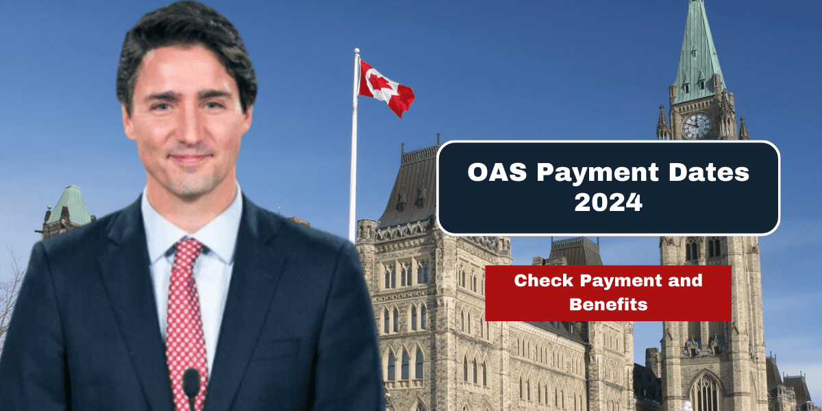 OAS Payment Dates 2024