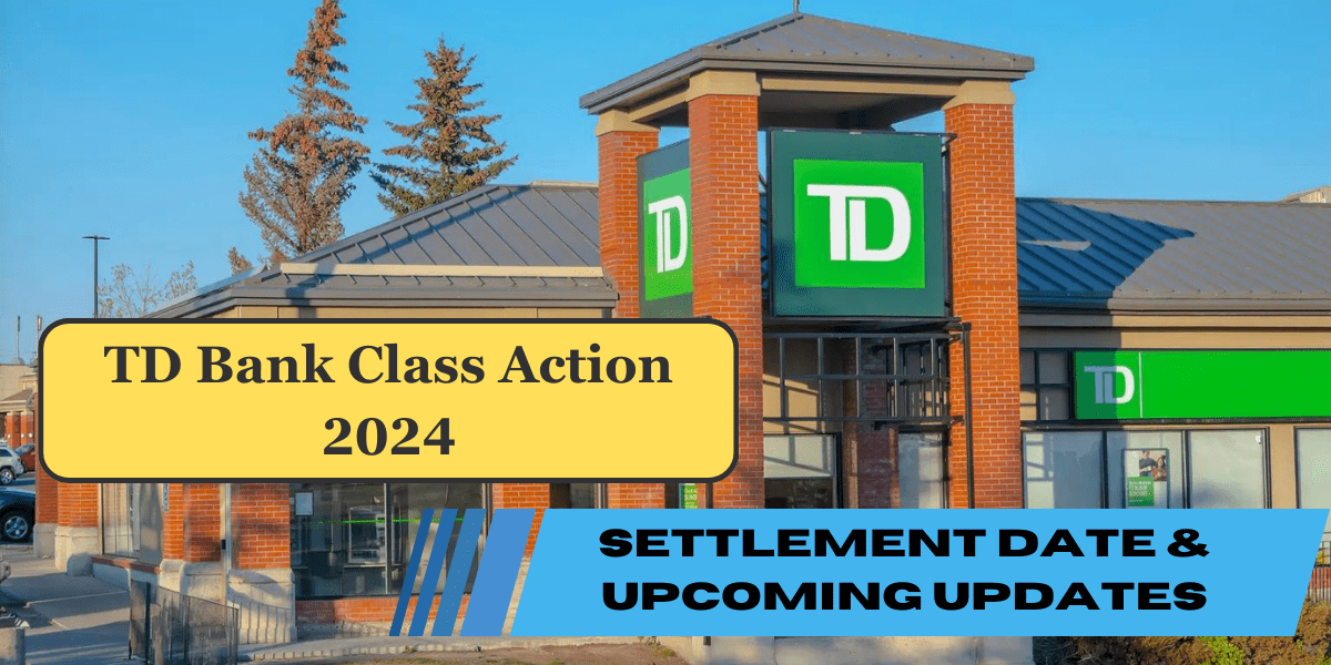 TD Bank Class Action